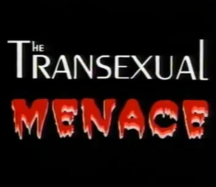 Transexual Menace (1996)